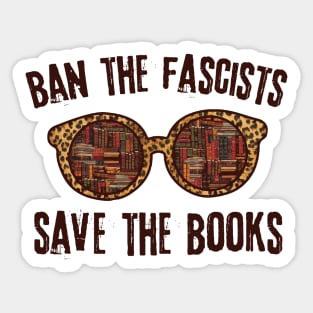 Ban The Fascists Save The Books Sticker